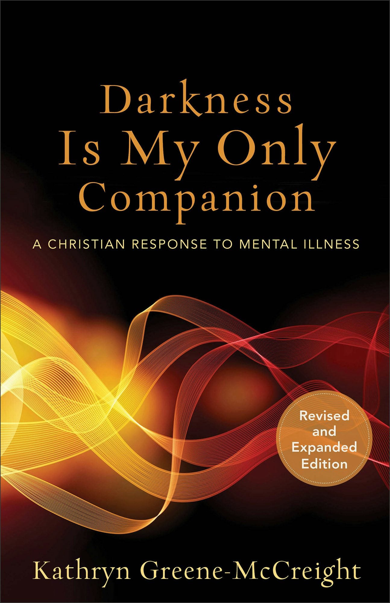 Cover image for Darkness Is My Only Companion, isbn: 9781587433726