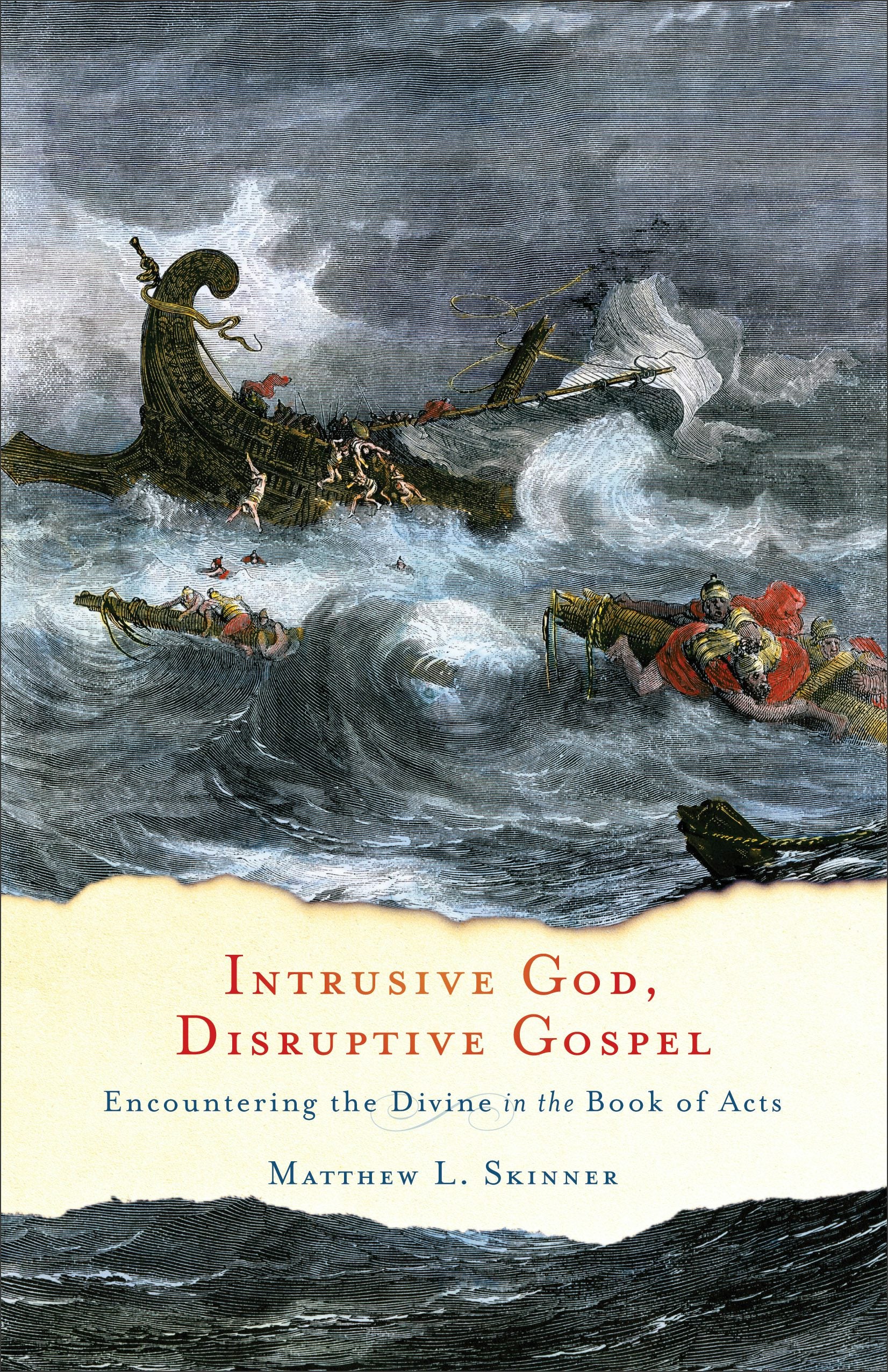 Cover image for Intrusive God, Disruptive Gospel, isbn: 9781587433757