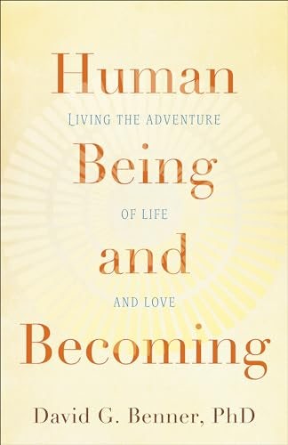 Cover image for Human Being and Becoming, isbn: 9781587433795