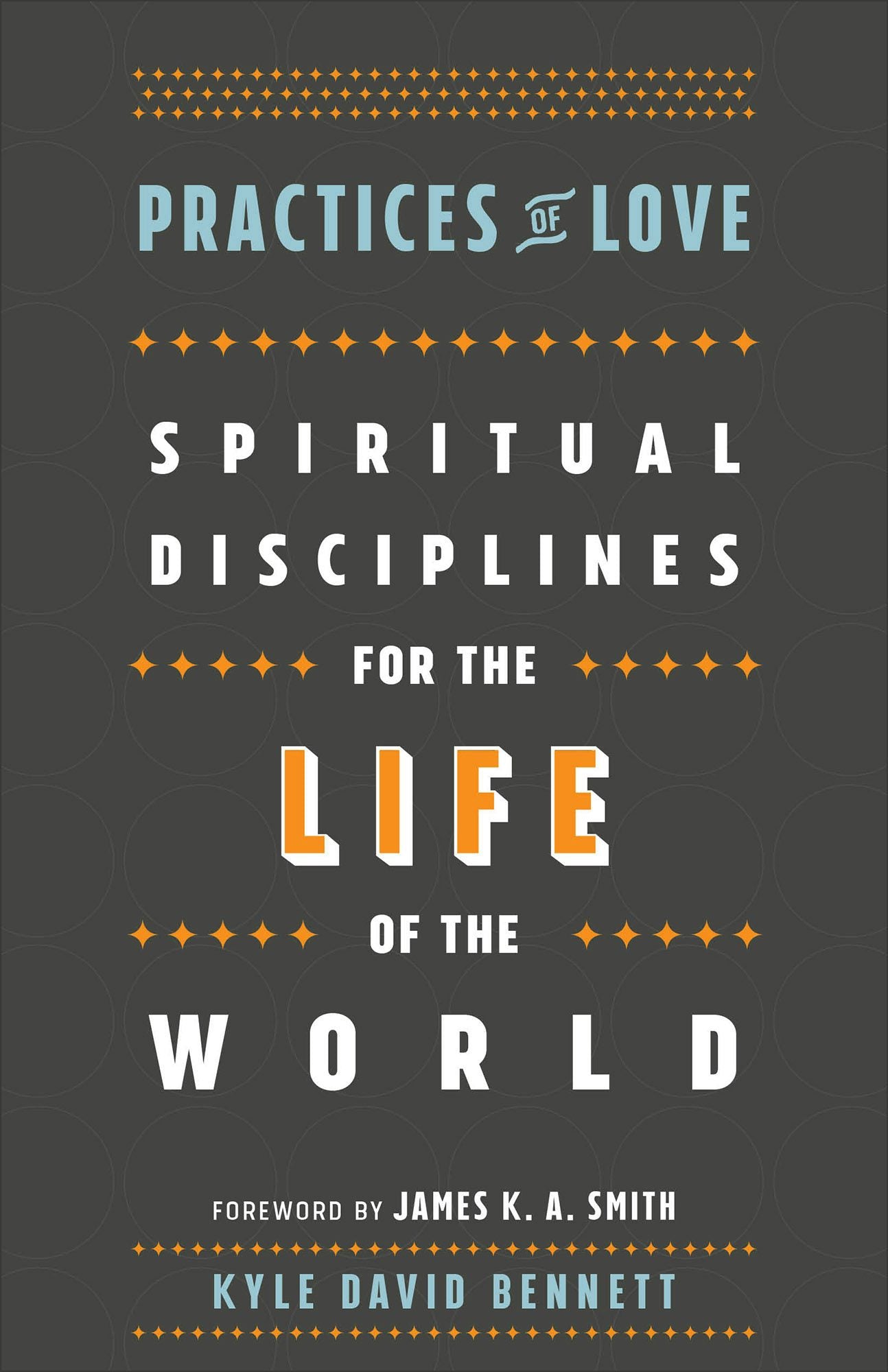 Cover image for Practices of Love, isbn: 9781587434037