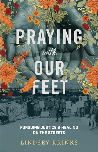Cover image for Praying with Our Feet, isbn: 9781587434587