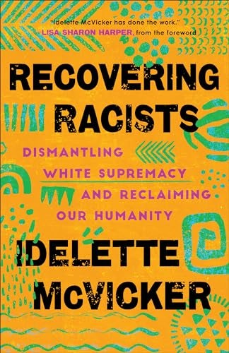 Cover image for Recovering Racists, isbn: 9781587435430