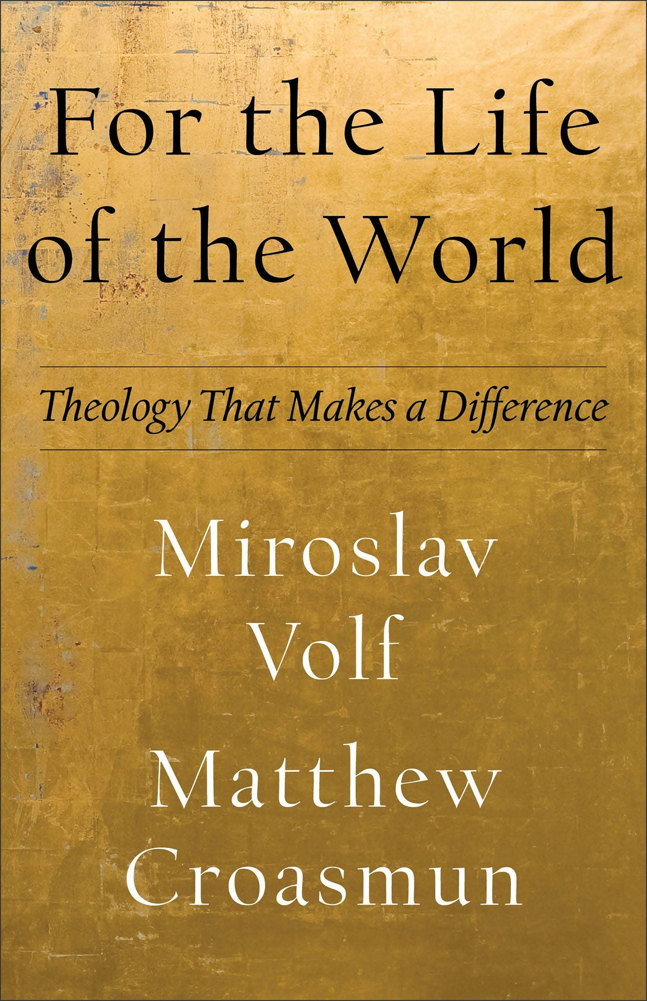 Cover image for For the Life of the World, isbn: 9781587435553
