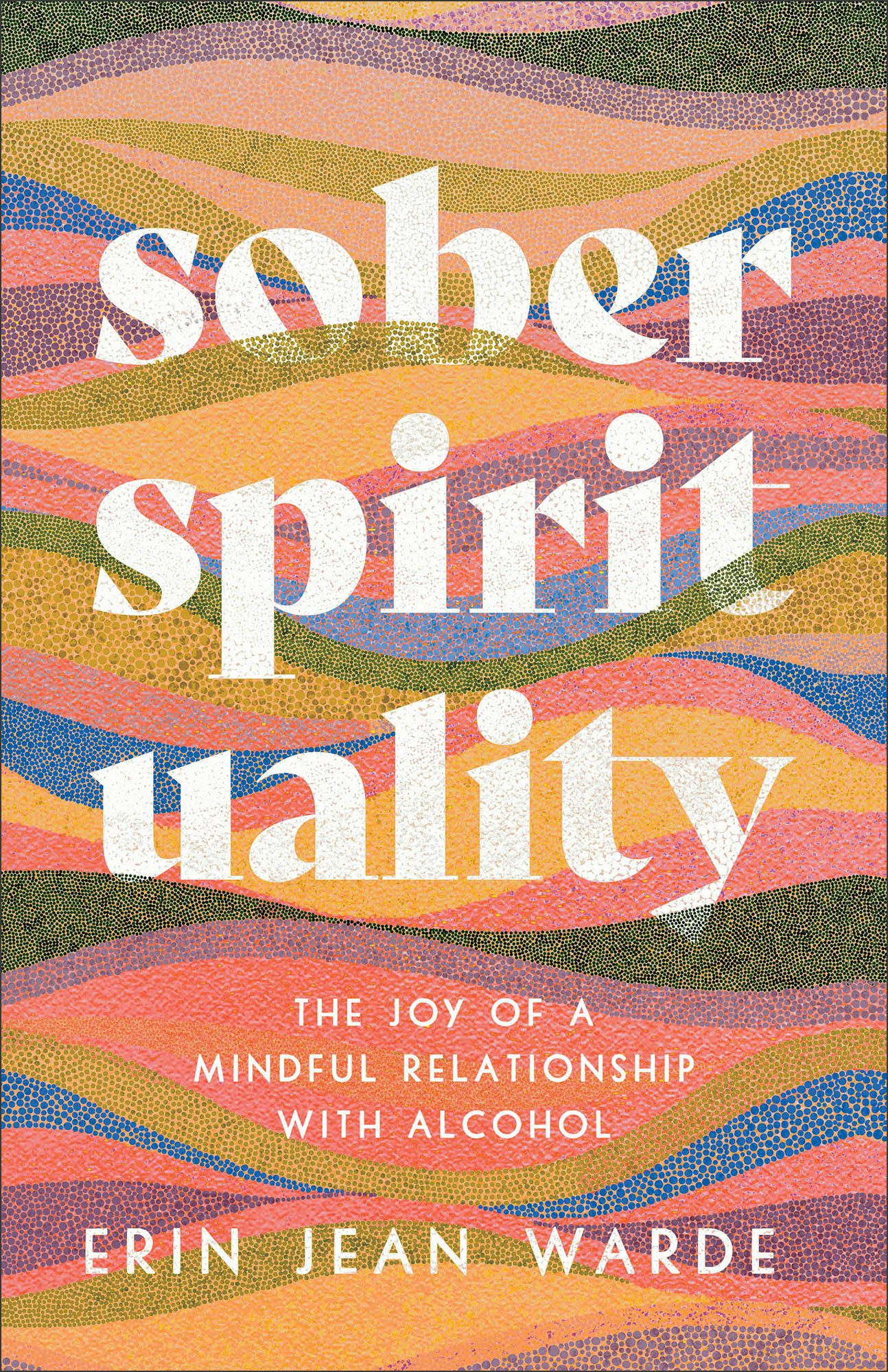 Cover image for Sober Spirituality, isbn: 9781587435676