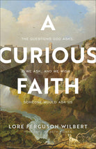 Cover image for A Curious Faith, isbn: 9781587435690