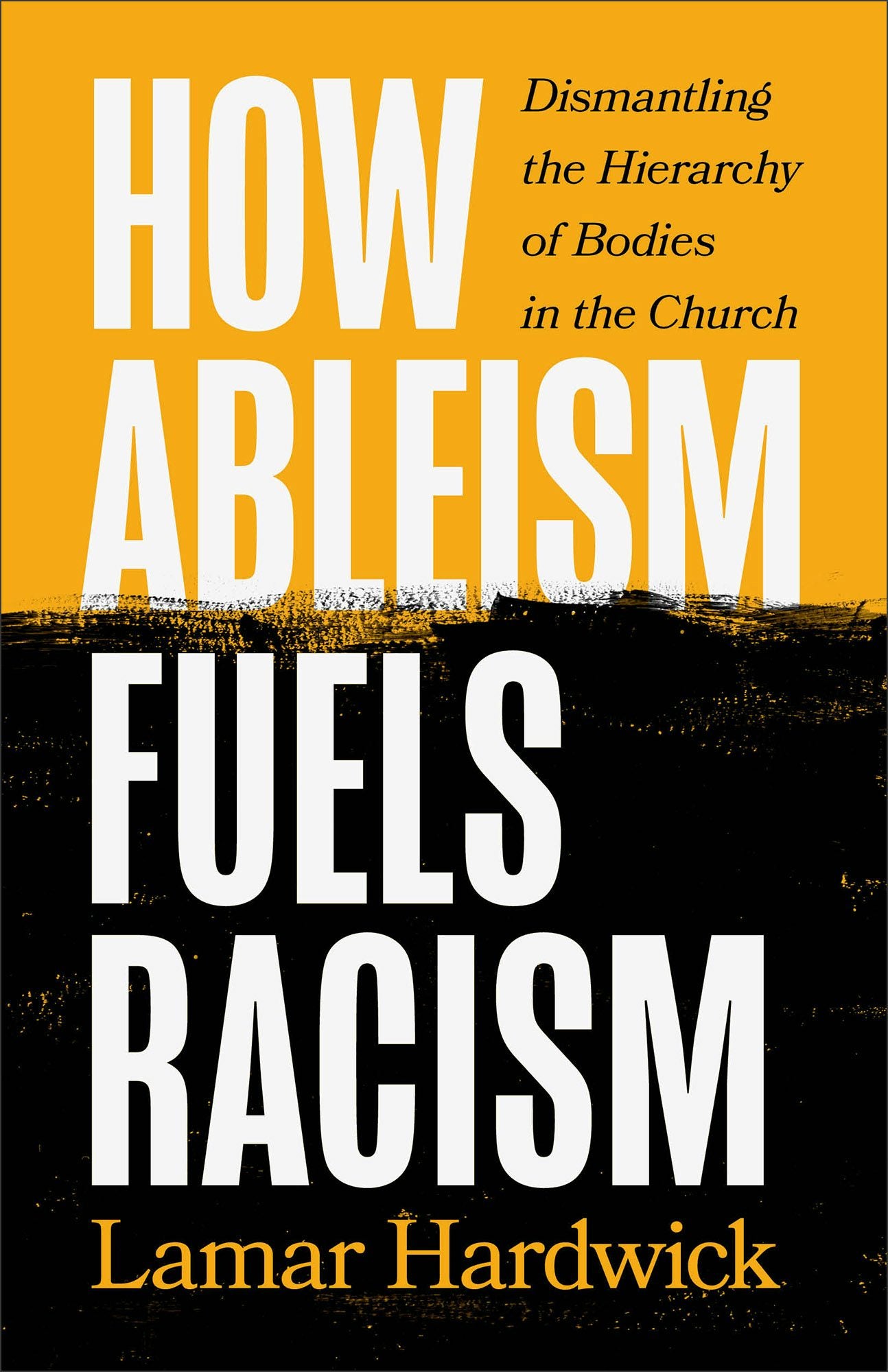 Cover image for How Ableism Fuels Racism, isbn: 9781587436123
