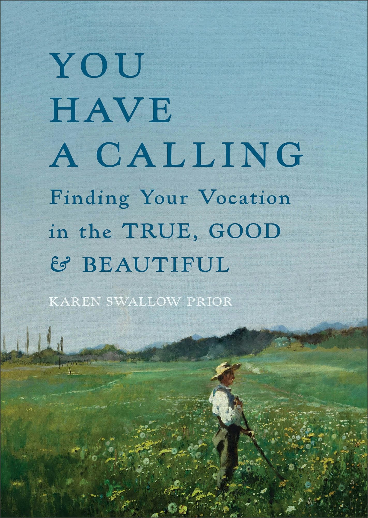 Cover image for You Have a Calling, isbn: 9781587436659