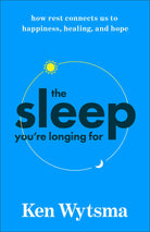 Cover image for The Sleep You're Longing For, isbn: 9781587436826