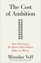 Cover image for The Cost of Ambition, isbn: 9781587437311