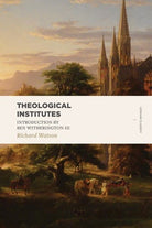 Cover image for Theological Institutes, isbn: 9781683591207