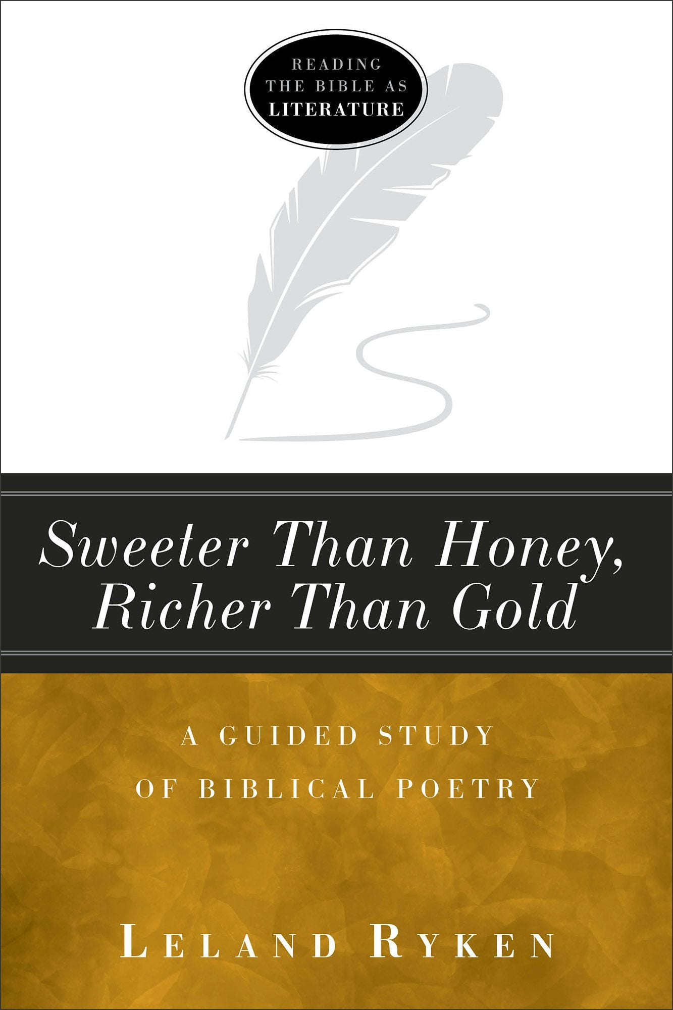 Cover image for Sweeter Than Honey, Richer Than Gold, isbn: 9781683591542
