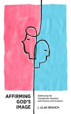 Cover image for Affirming God's Image, isbn: 9781683592761