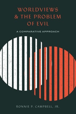 Cover image for Worldviews and the Problem of Evil, isbn: 9781683593058
