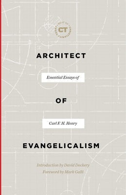 Cover image for Architect of Evangelicalism, isbn: 9781683593362