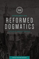 Cover image for Reformed Dogmatics (Single Volume Edition), isbn: 9781683594192