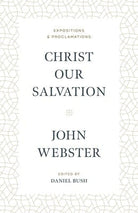 Cover image for Christ Our Salvation, isbn: 9781683594208