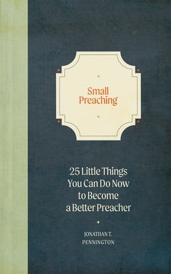Cover image for Small Preaching, isbn: 9781683594710