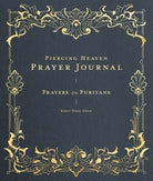 Cover image for Piercing Heaven Prayer Journal, isbn: 9781683595762