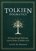 Cover image for Tolkien Dogmatics, isbn: 9781683596677