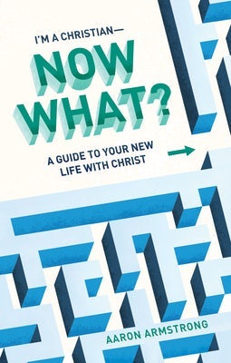 Cover image for I'm a Christian--Now What?, isbn: 9781683596714
