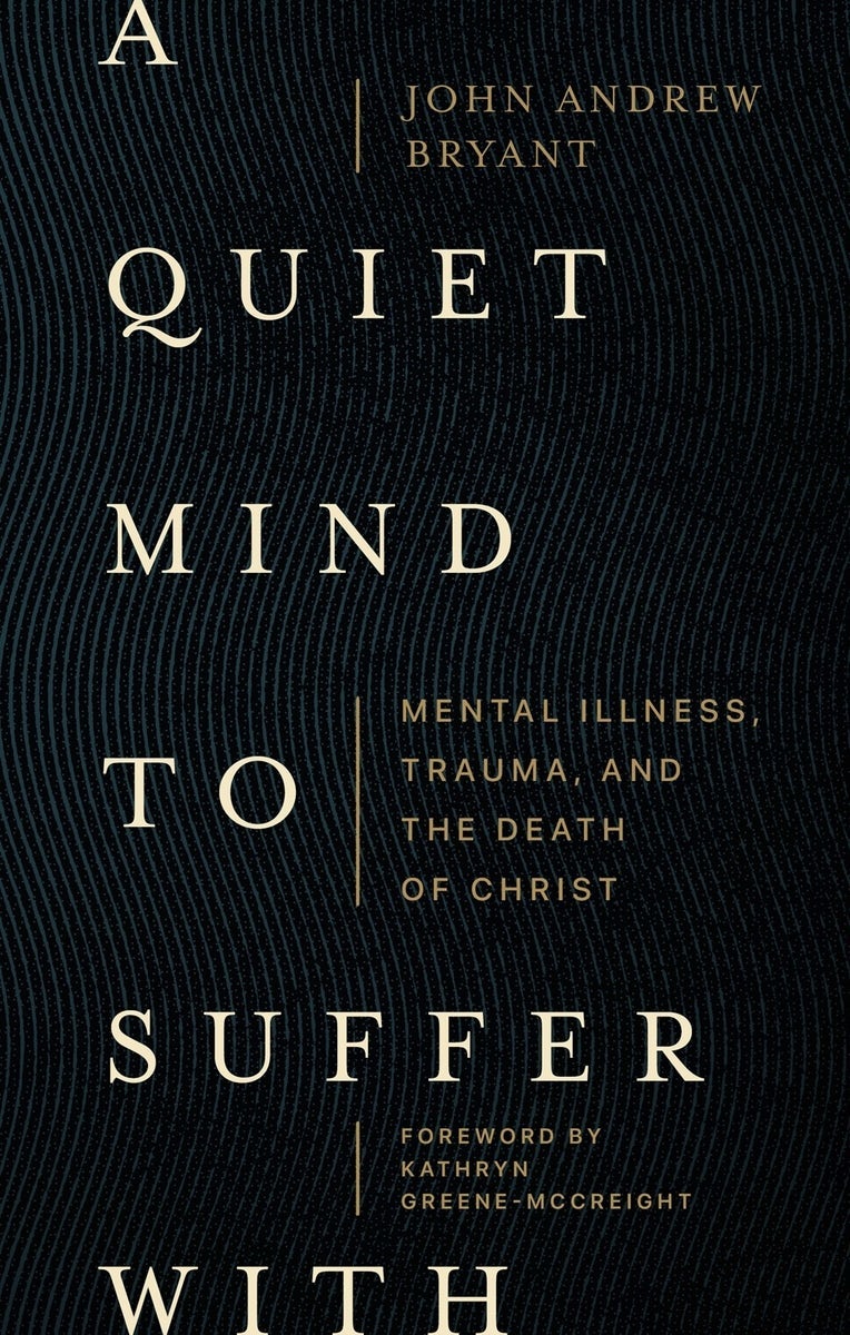 Cover image for A Quiet Mind to Suffer With, isbn: 9781683597049