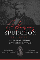 Cover image for Spurgeon Commentary: 2 Thessalonians, 2 Timothy, Titus, isbn: 9781683599395