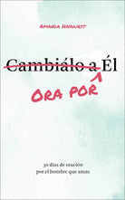 Cover image for Ora por Él, isbn: 9798991001915